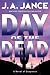 Day Of The Dead (Walker Family, #3)
