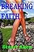 Breaking Faith