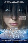 The Strange Maid by Tessa  Gratton