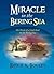 Miracle in the Bering Sea: ...