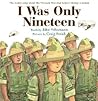 I Was Only Nineteen by John Schumann