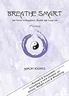 Breathe Smart by Aaron Hoopes