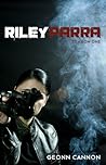 Riley Parra Season One by Geonn Cannon