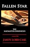 Fallen Star (The MacMaster Chronicles Book 3)
