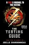 The Testing Guide by Joelle Charbonneau