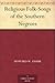 Religious Folk-Songs of the Southern Negroes