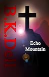 Echo Mountain Echo Mountain