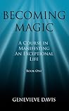 Becoming Magic: A...