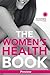 The Women's Health Book by Random House The Women's Health Book by Random House