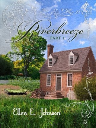 Riverbreeze: Part 1 (Riverbreeze Trilogy)