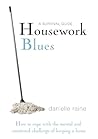 Housework Blues: A Survival Guide