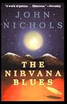 The Nirvana Blues by John     Nichols