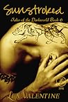 Sunstroked (Tales of the Darkworld, #6) Sunstroked (Tales of the Darkworld, #6)