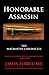 Honorable Assassin by Jason Lord Case