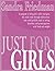 Just For Girls