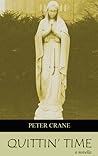Quittin' Time (a novella)