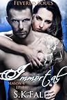 Immortal (Fevered Souls: Season 4, Episode 1)