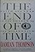 The End of Time: Faith and Fear in the Shadow of the Millennium