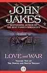 Love and War by John Jakes
