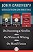 John Gardner on Writing: On Becoming a Novelist, On Writers & Writing, and On Moral Fiction