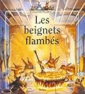 Les Beignets Flambes