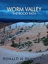Worm Valley: The Rocky Path (The Agate Path, #4)
