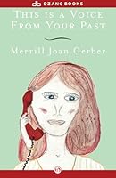 This Is a Voice from Your Past