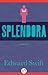 Splendora: A Novel