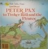 Peter Pan in Tinker Bell and the Pirates (Big Little Golden Books)
