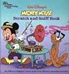 Scratch and Sniff Book: Mickey Mouse Scratch and Sniff Book: Mickey Mouse