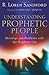 Understanding Prophetic People: Blessings And Problems With The Prophetic Gift