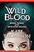 Wild Blood (Switchers, #3)