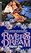 River's Dream