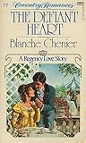 The Defiant Heart (Regency Series, #5)