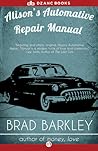 Alison's Automotive Repair Manual by Brad  Barkley