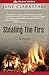 Stealing the Fire: Stories