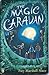 The Magic Caravan