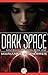 Dark Space (Sentients of Orion, #1)