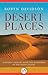 Desert Places: A Woman's Odyssey with the Wanderers of the Indian Desert