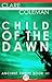 Child of the Dawn
