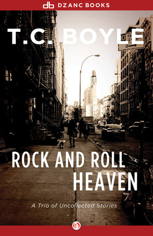 Rock and Roll Heaven: A Trio of Uncollected Stories (ebook)