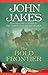 The Bold Frontier: Stories