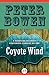 Coyote Wind by Peter Bowen
