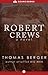 Robert Crews: A Novel