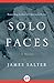 Solo Faces