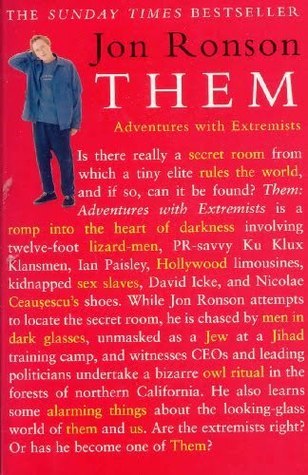 Them: Adventures with Extremists