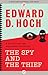 The Spy and the Thief: A Jeffery Rand and Nick Velvet Collection