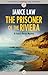 The Prisoner of the Riviera