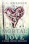 Mortal Love: Afte...
