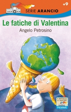 Le fatiche di Valentina (Perfect Paperback)